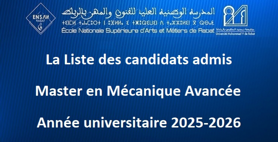 La liste des candidats admis Master en Mécanique Avancée - Année universitaire 2025/2026